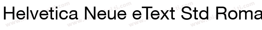 Helvetica Neue eText Std Roman字体转换